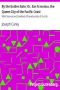 [Gutenberg 12883] • By the Golden Gate / Or, San Francisco, the Queen City of the Pacific Coast; with Scenes and Incidents Characteristic of its Life